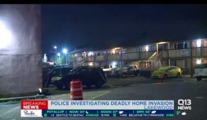 Union Crest Apartments Home Invasion and Shooting, Lakewood, WA, Leaves One Woman Fatally Injured.
