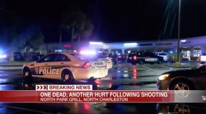 North Charleston, SC Restaurant Parking Lot Shooting Kills One Man, Injures One Woman.